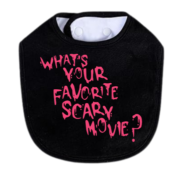 Favorite Scary Movie? Pink Bib
