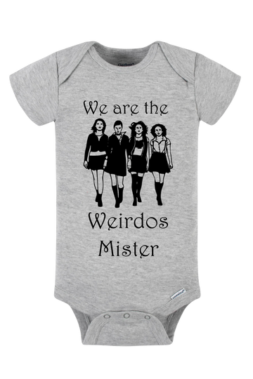 We Are The Weirdos Mister Onesie