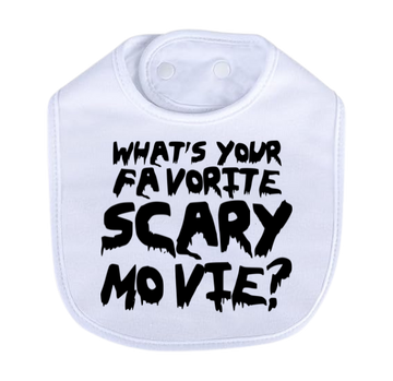 Favorite Scary Movie? White Bib