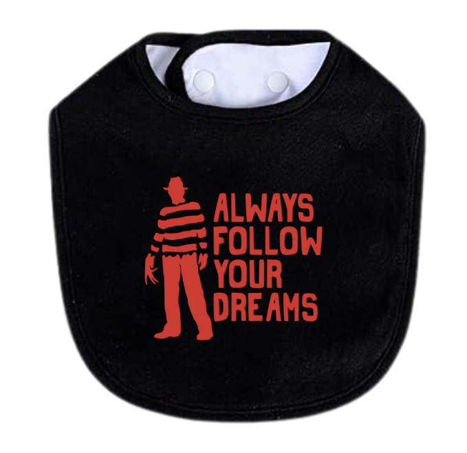Follow Your Dreams Bib