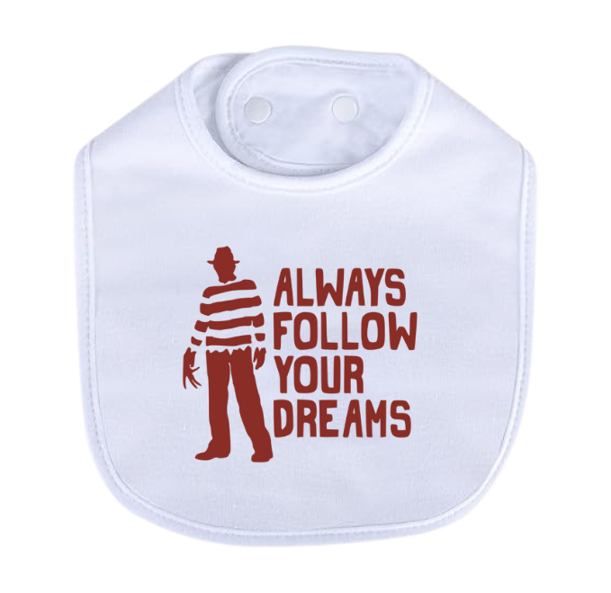 Follow Your Dreams Bib