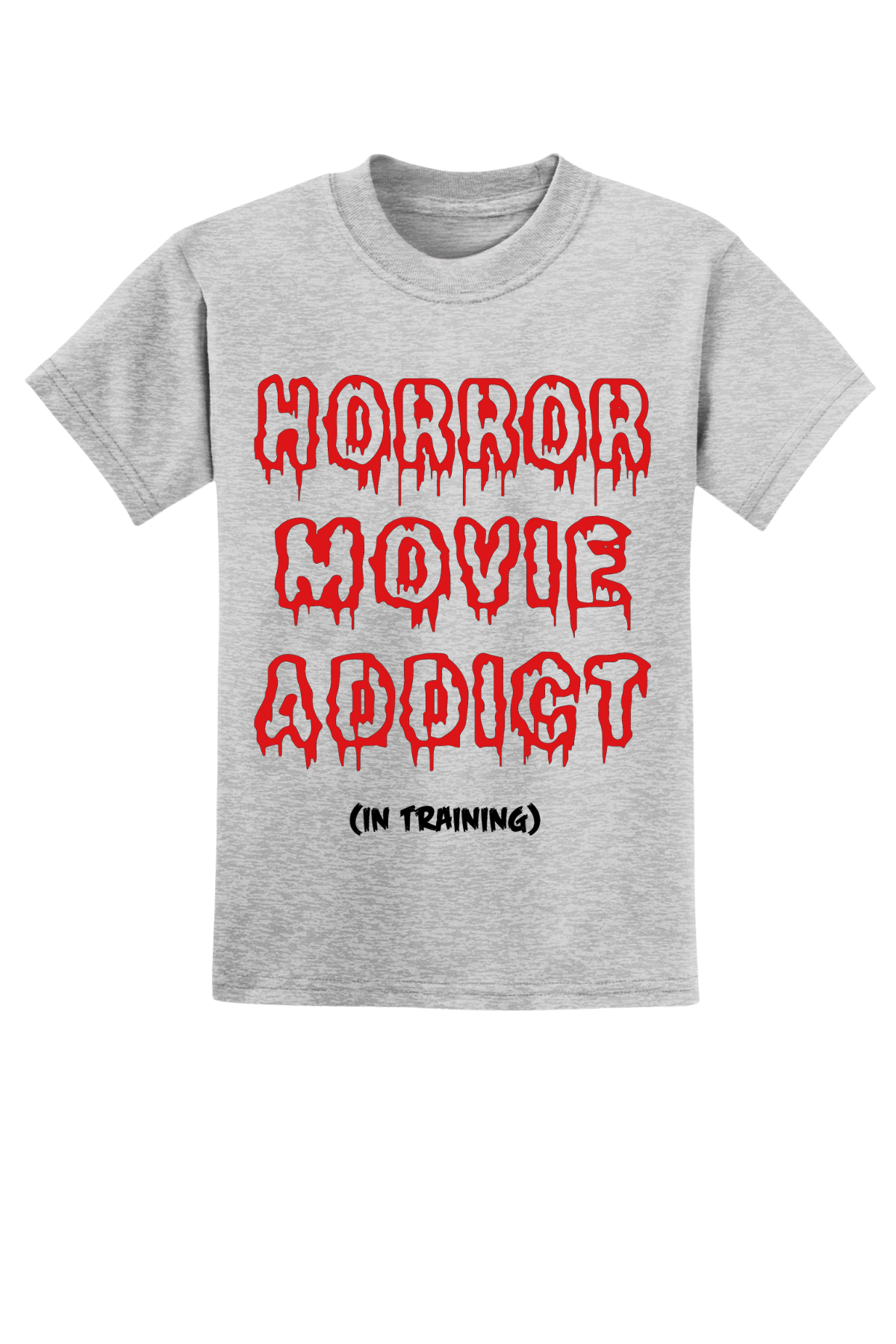 Horror Movie Addict In Training T-Shirt