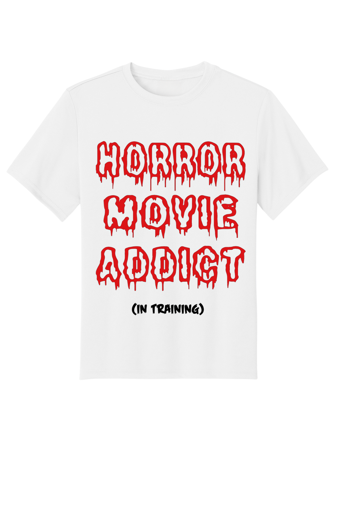 Horror Movie Addict In Training T-Shirt