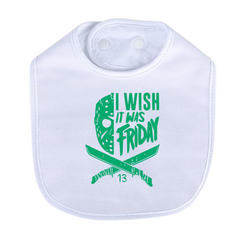 I Wish It Was Friday Green Bib