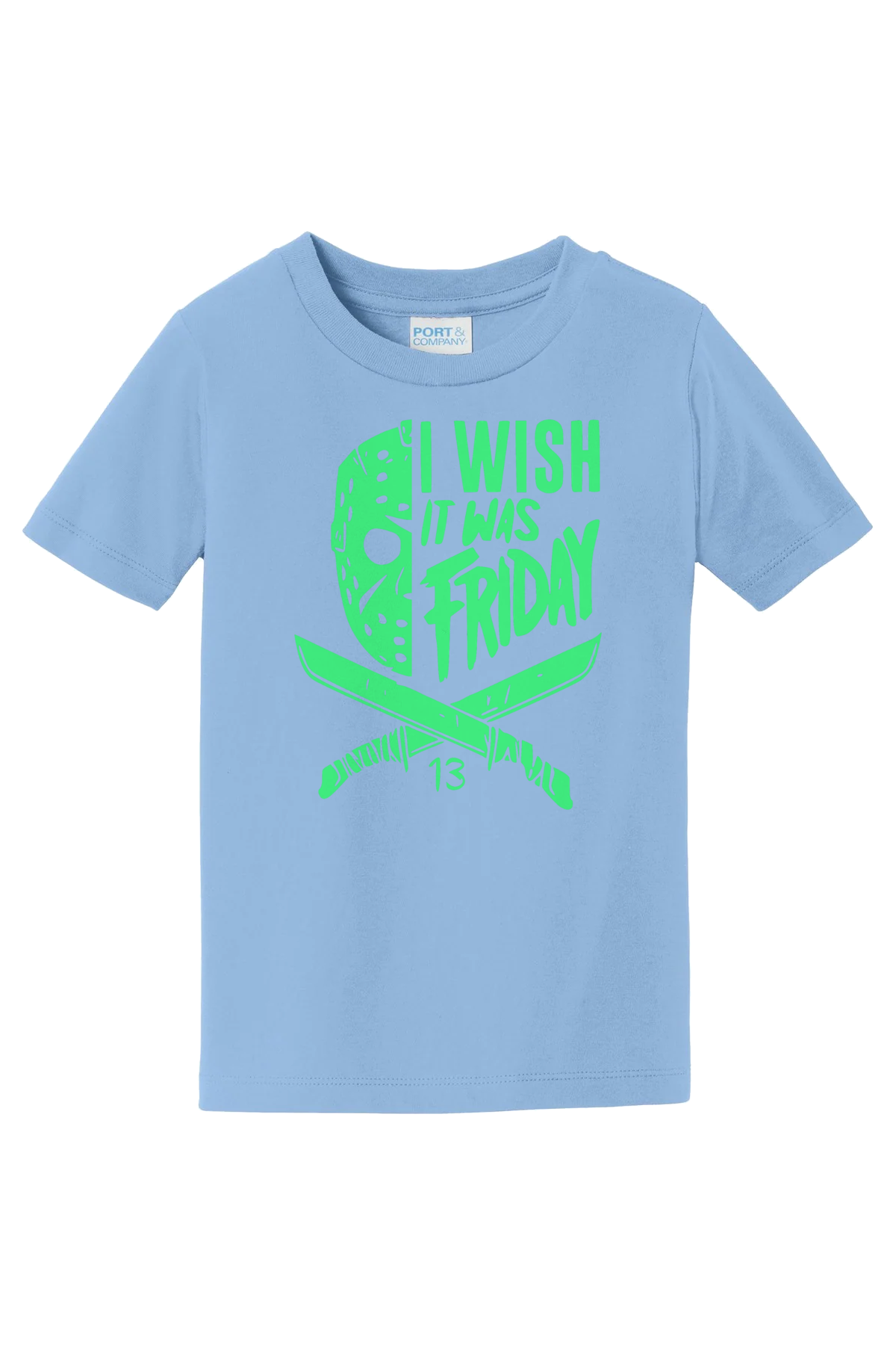 I Wish It Was Friday (Green) T-Shirt - light blue
