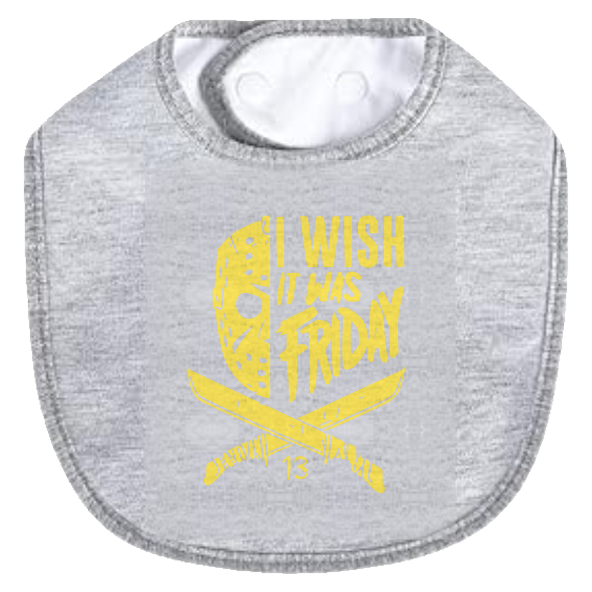 I Wish It Was Friday (Yellow) Bib - gray