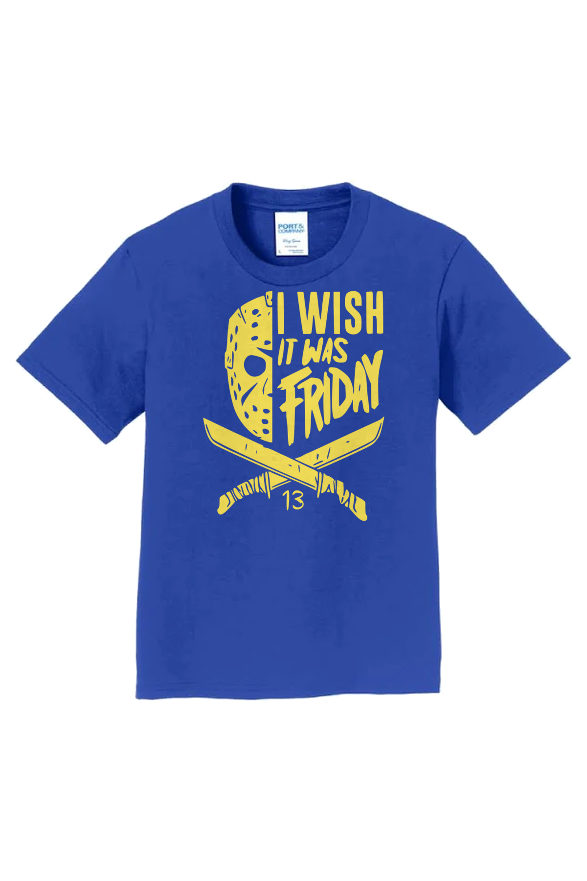 I Wish It Was Friday (Yellow) T-Shirt - royal blue