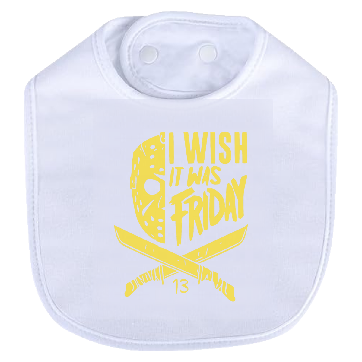 I Wish It Was Friday (Yellow) Bib - white