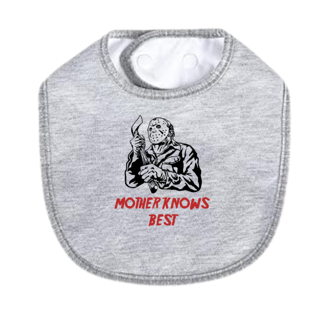 Mother Knows Best Bib