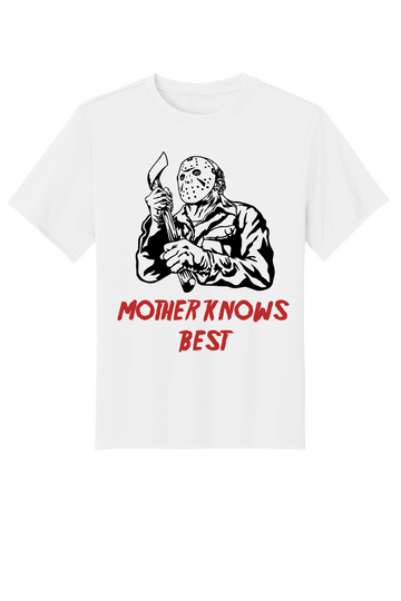Mother Knows Best T-Shirt