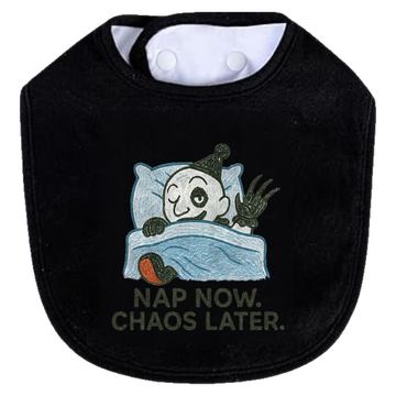 Nap Now Chaos Later Bib - black