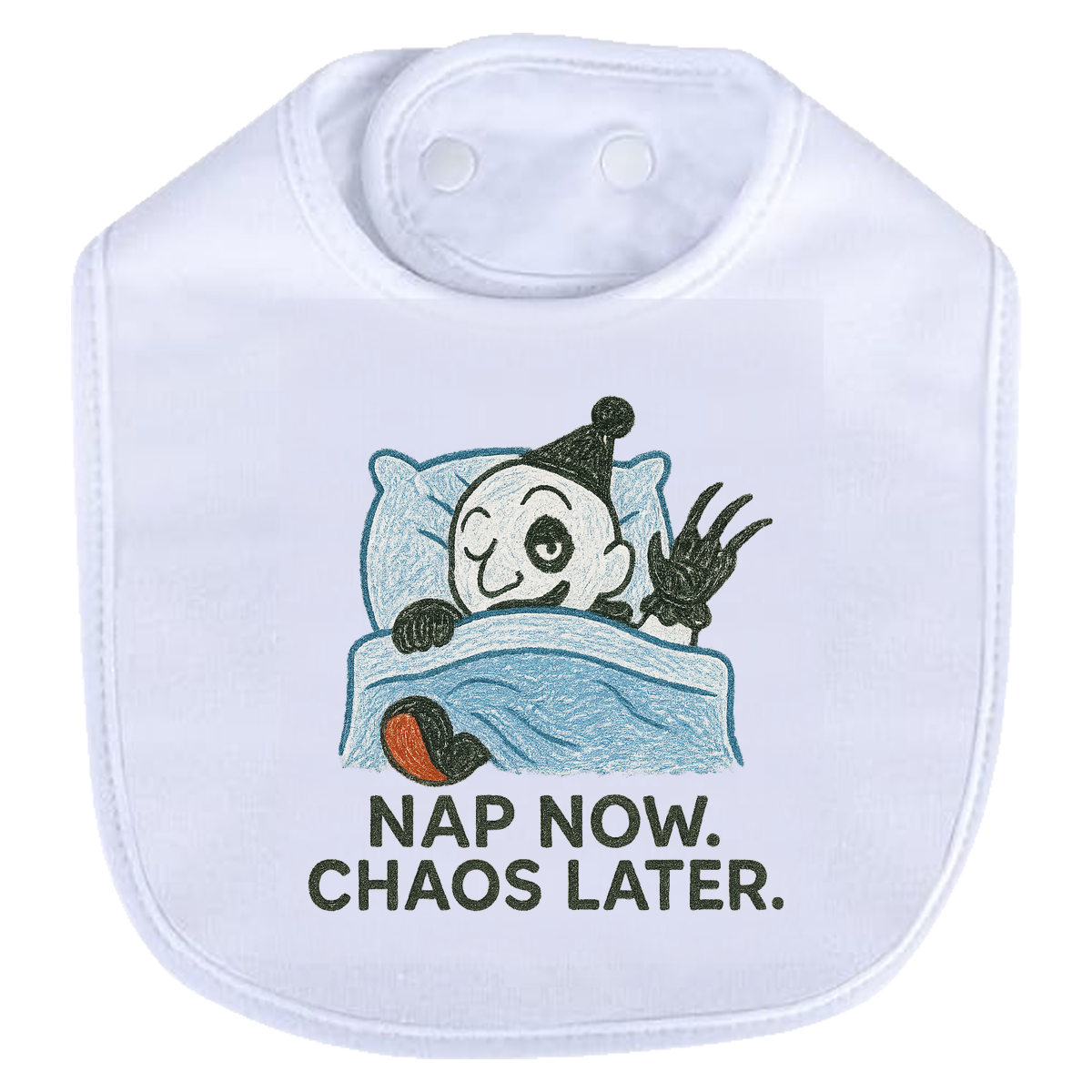 Nap Now Chaos Later Bib - white