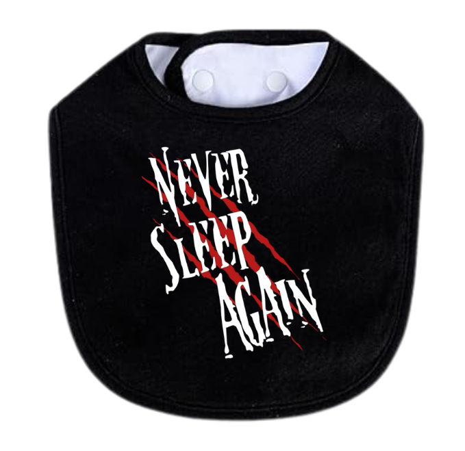 Never Sleep Again Bib
