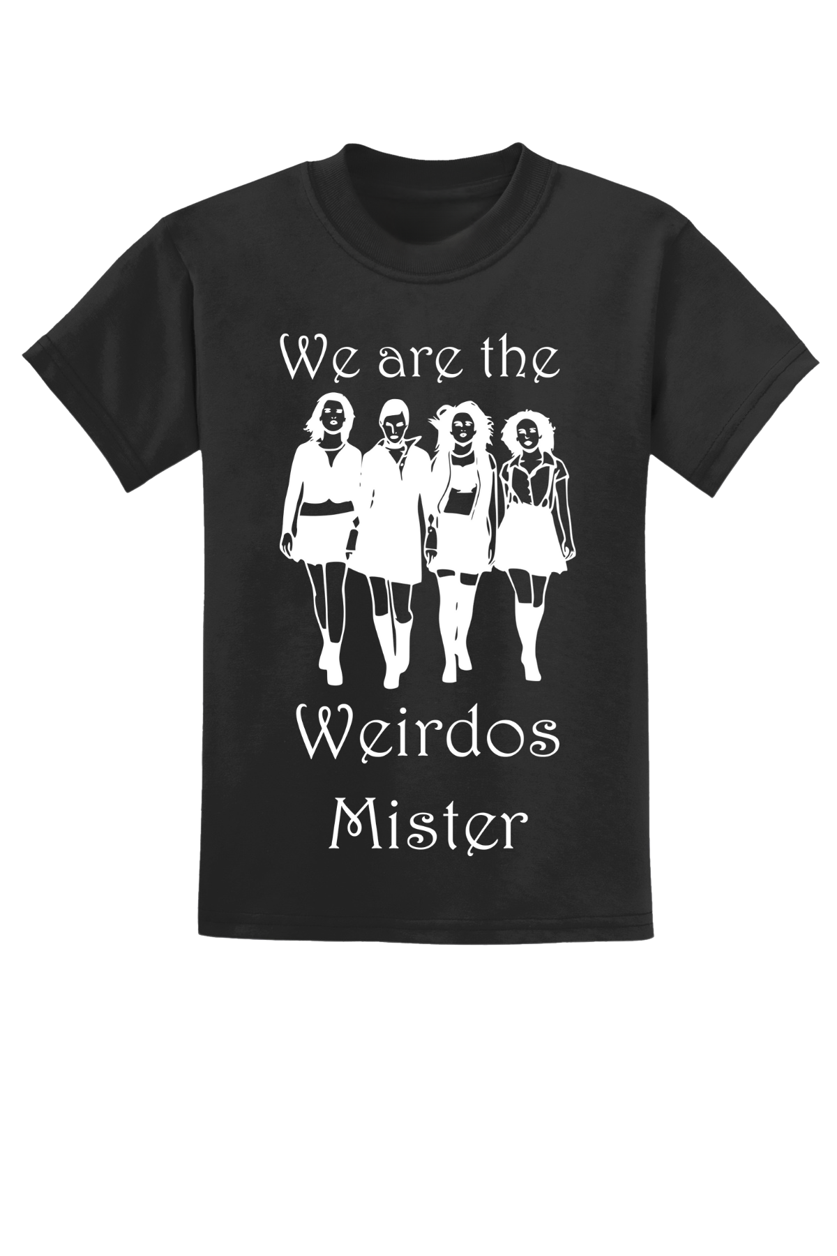 We Are The Weirdos Mister T-Shirt