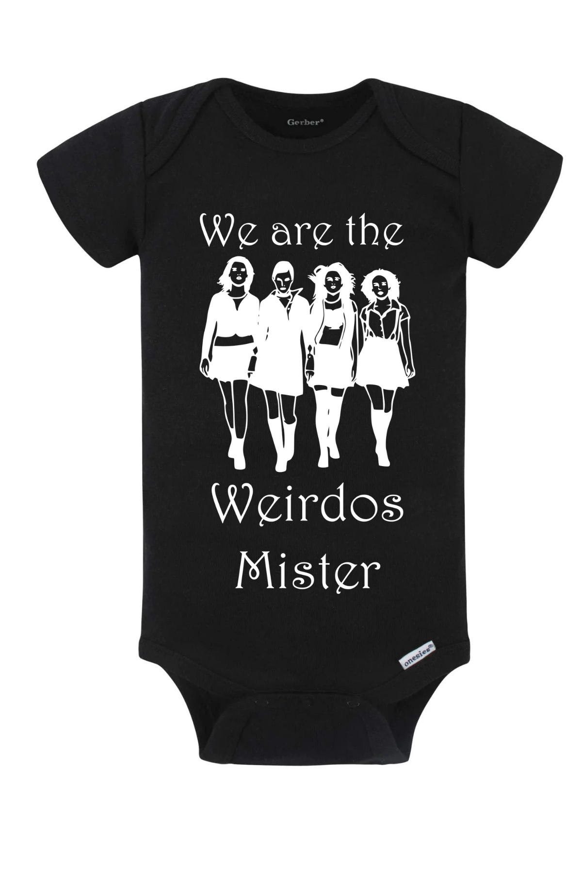 We Are The Weirdos Mister Onesie