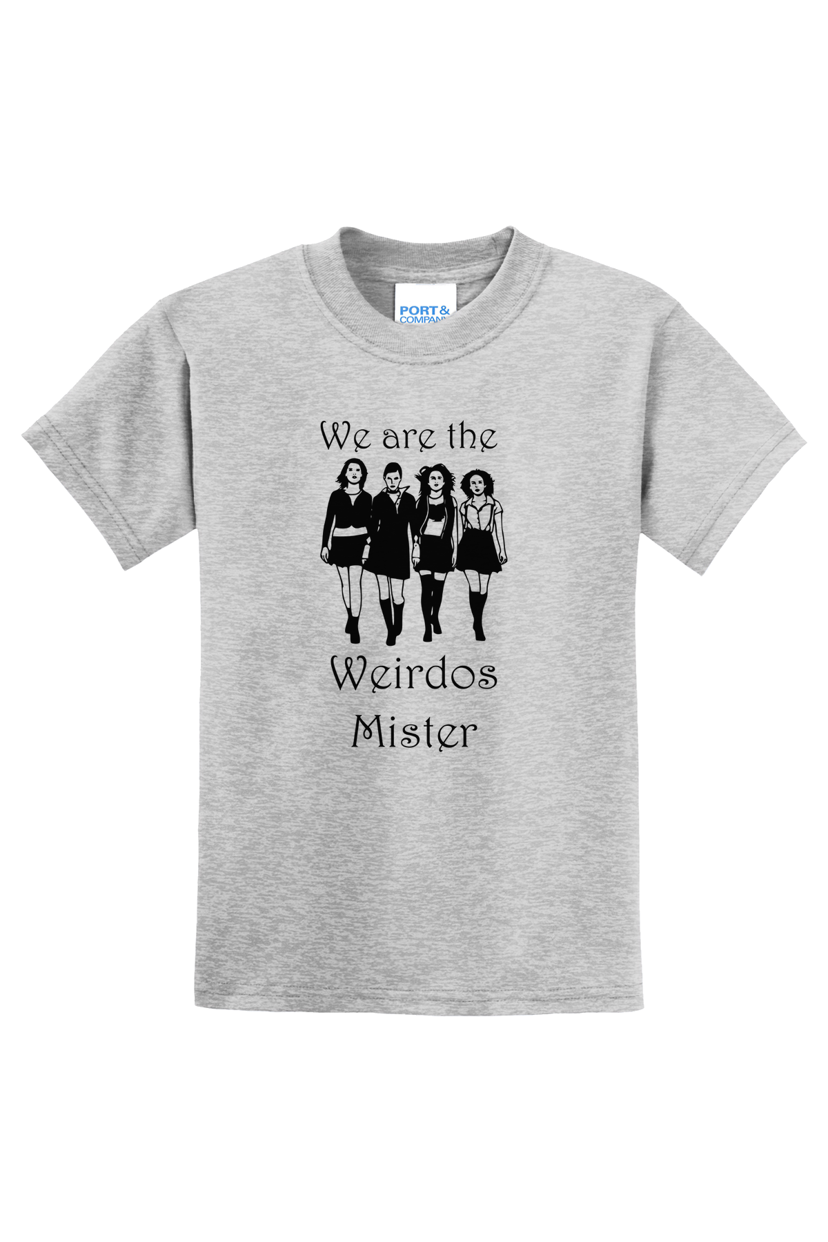 We Are The Weirdos Mister T-Shirt - gray