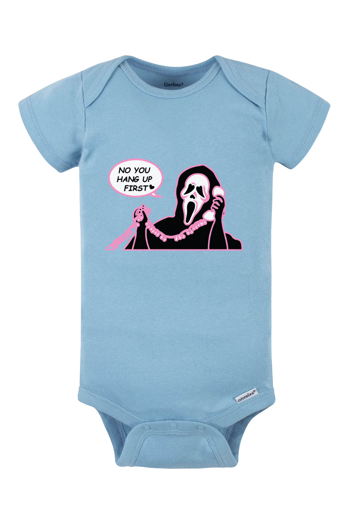 You Hang Up First Onesie - light blue