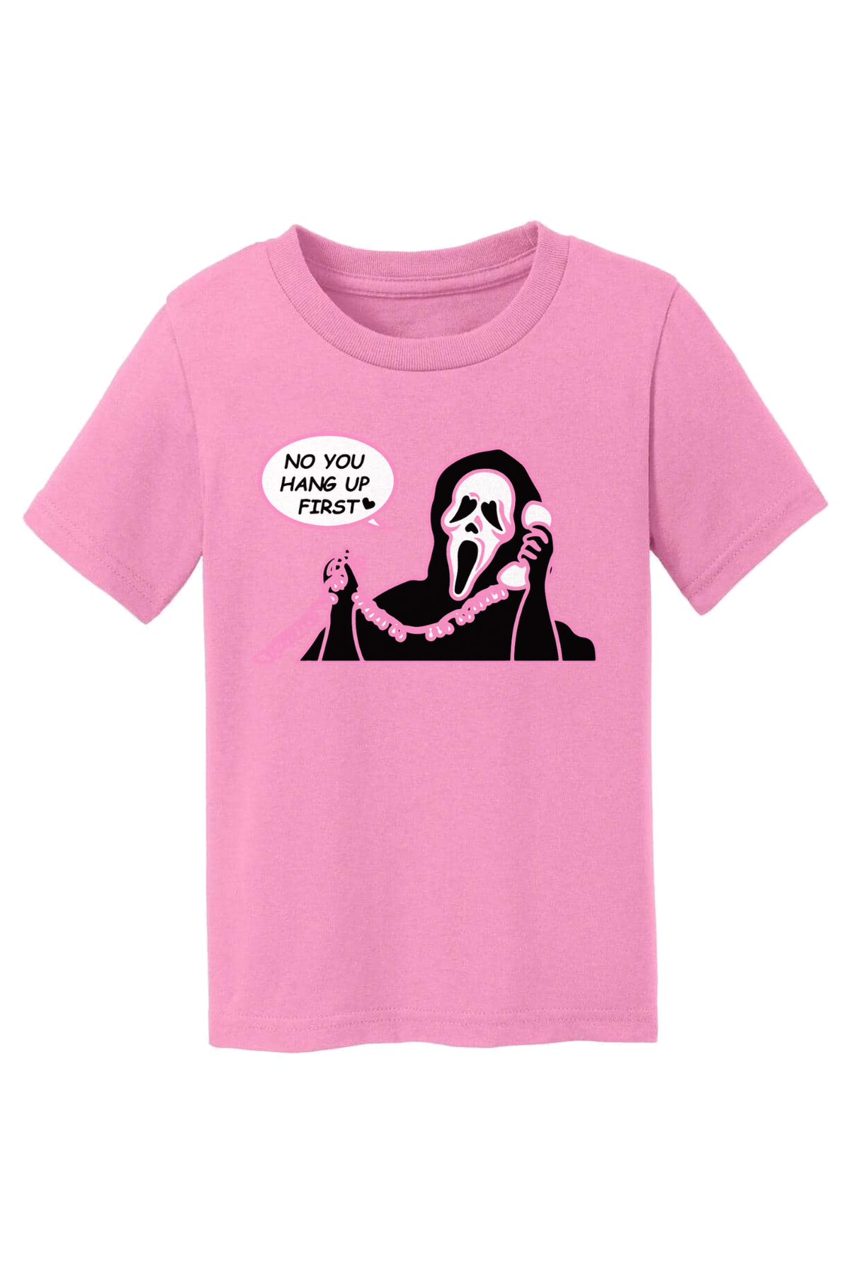 You Hang Up First T-Shirt - pink