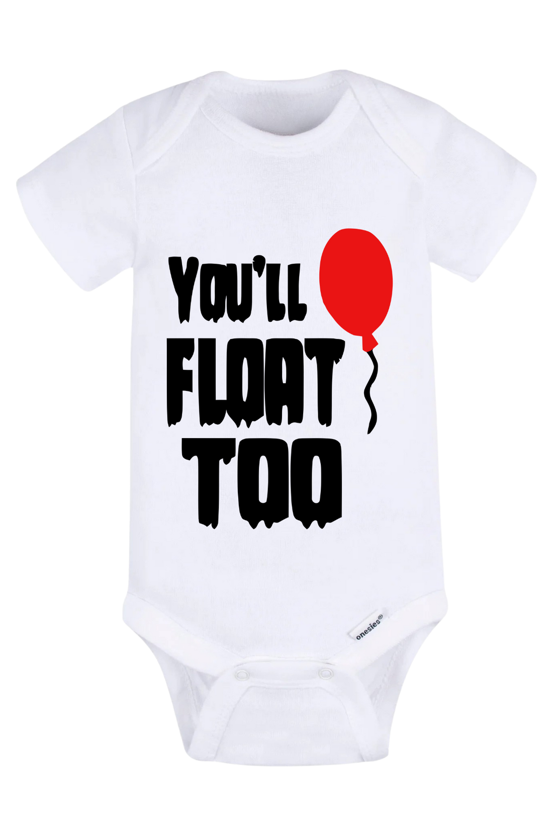 You’ll Float Too Onesie