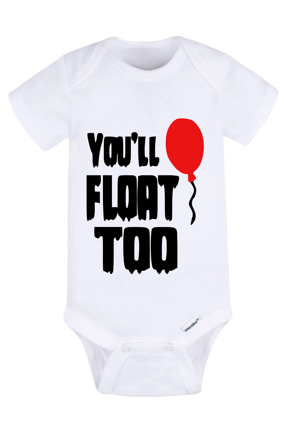 You’ll Float Too Onesie