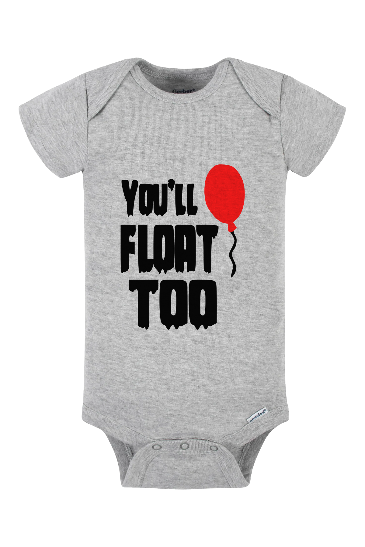 You’ll Float Too Onesie - gray