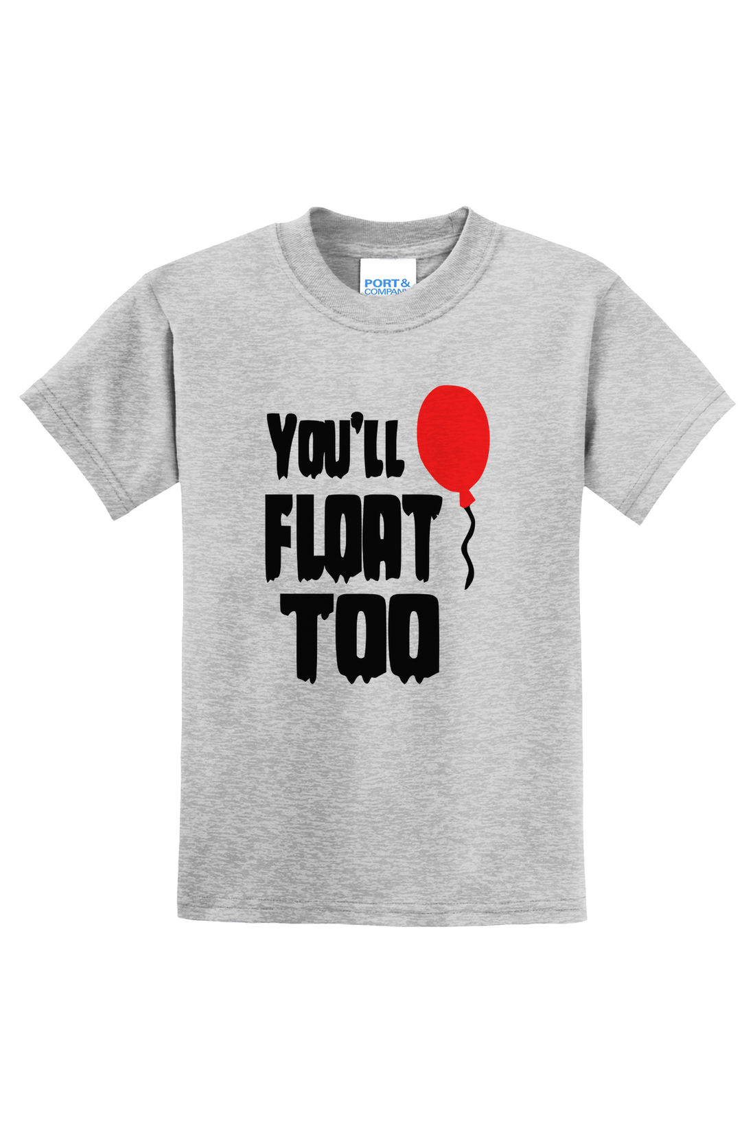 You’ll Float Too T-Shirt - gray